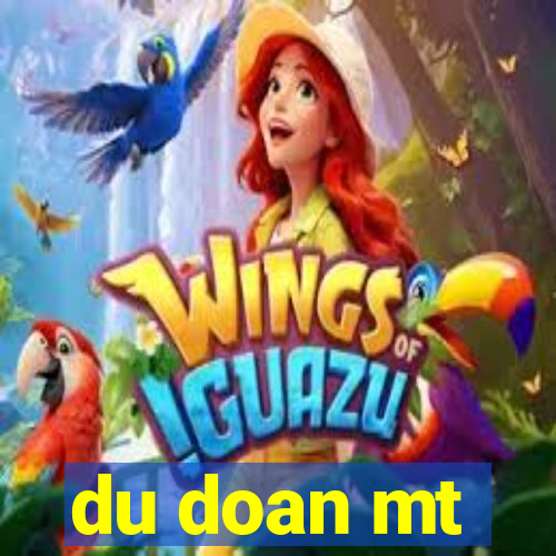 du doan mt