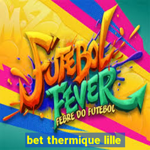 bet thermique lille