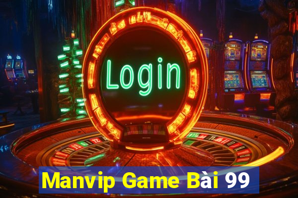 Manvip Game Bài 99