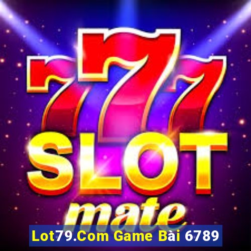 Lot79.Com Game Bài 6789