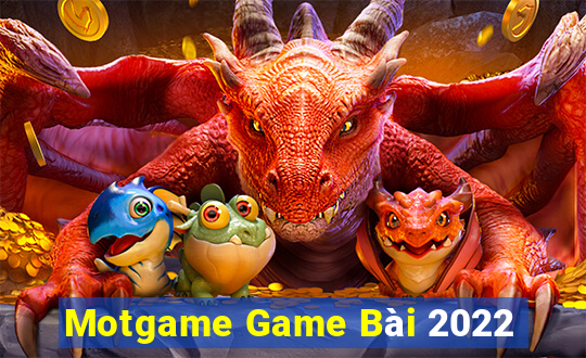 Motgame Game Bài 2022