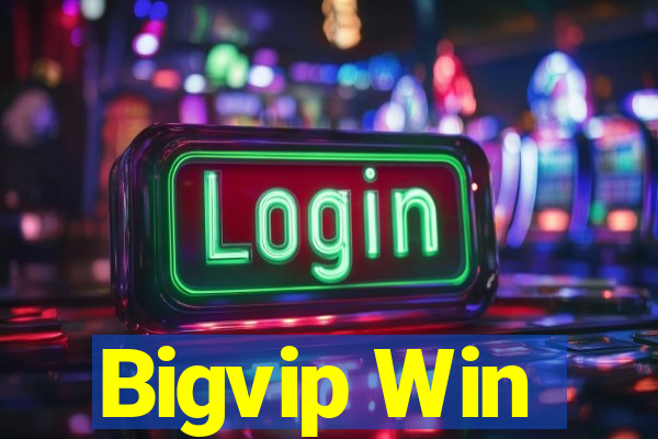 Bigvip Win