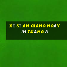 xổ số an giang ngày 31 tháng 8