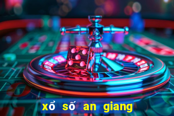 xổ số an giang ngày 31 tháng 8