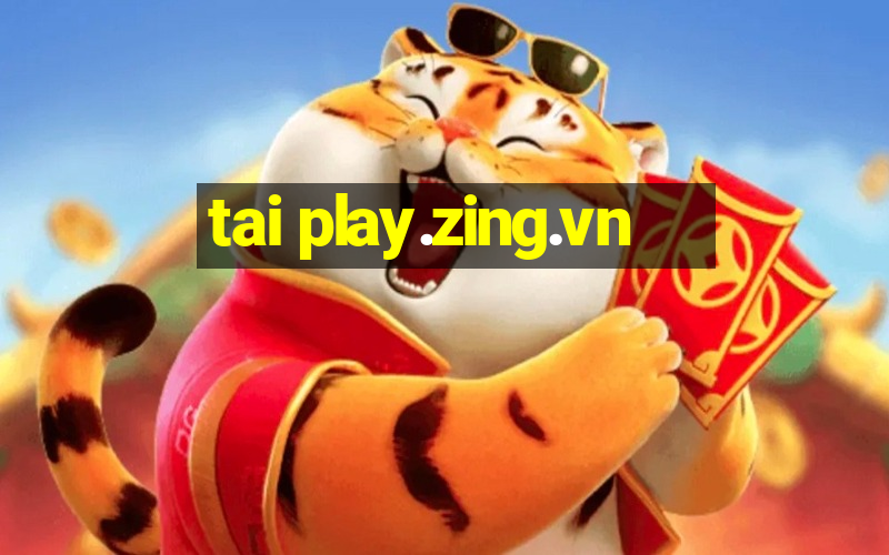 tai play.zing.vn