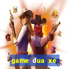 game đua xe miễn phí