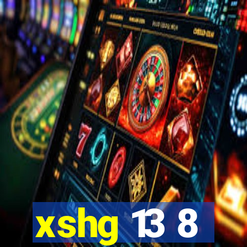 xshg 13 8