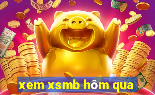 xem xsmb hôm qua