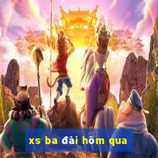 xs ba đài hôm qua