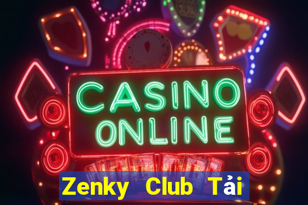 Zenky Club Tải Game Bài Nhất Vip