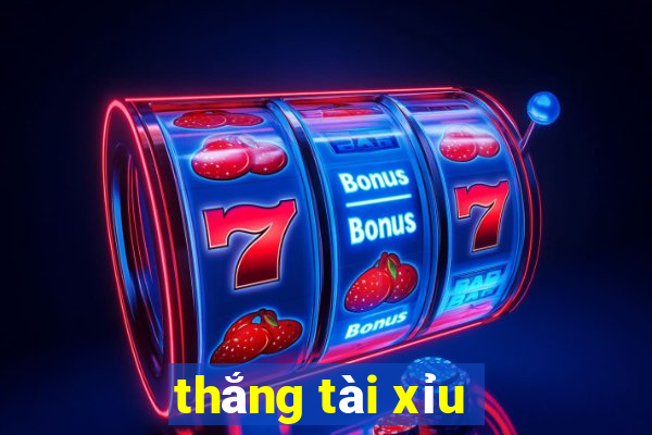 thắng tài xỉu