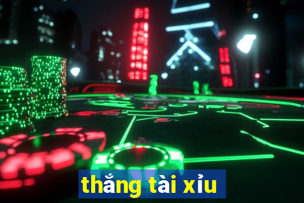 thắng tài xỉu