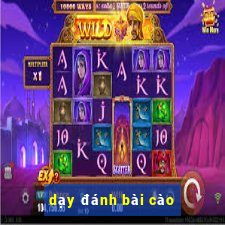 dạy đánh bài cào