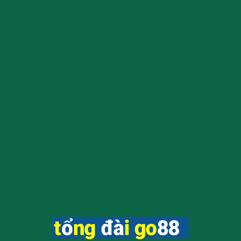 tổng đài go88