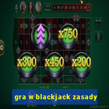 gra w blackjack zasady