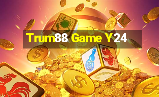 Trum88 Game Y24