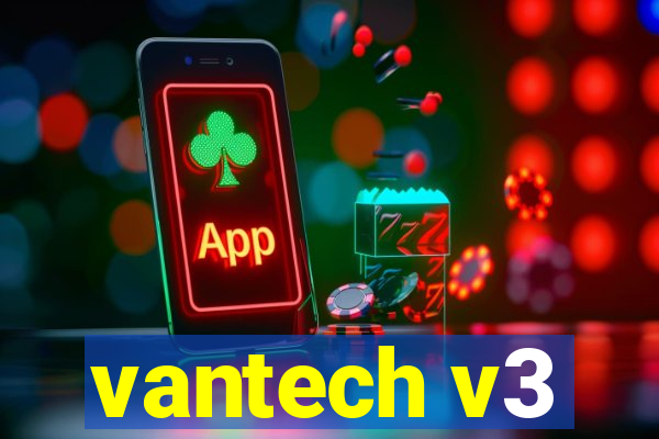 vantech v3