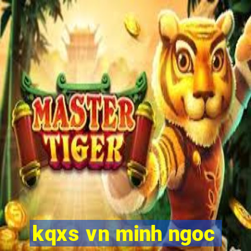 kqxs vn minh ngoc