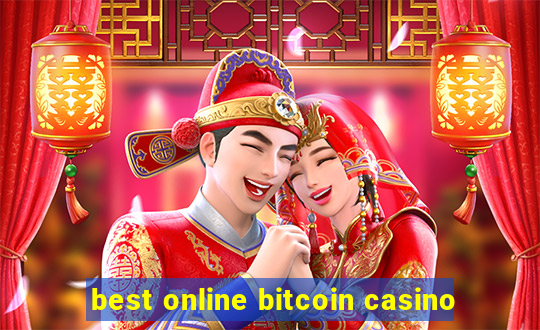 best online bitcoin casino