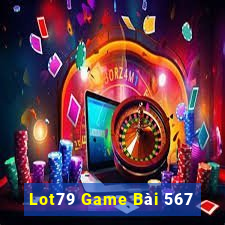 Lot79 Game Bài 567