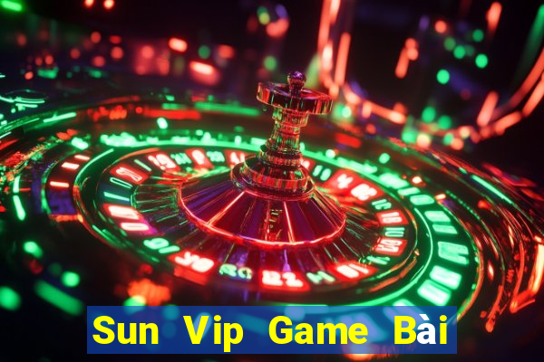 Sun Vip Game Bài Offline Cho Pc