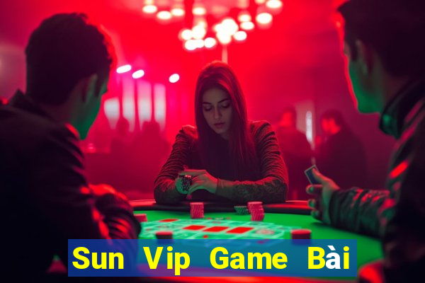 Sun Vip Game Bài Offline Cho Pc