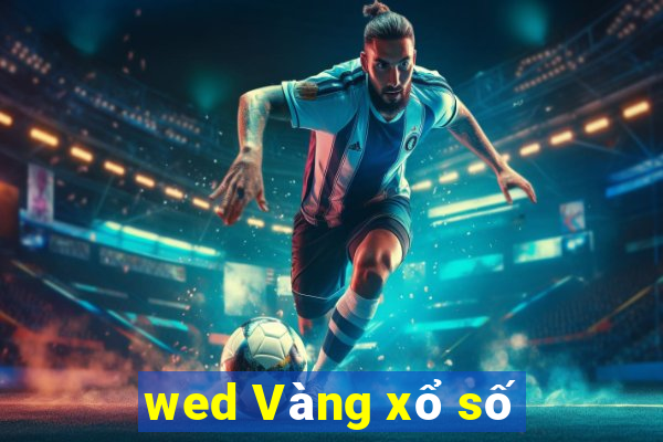 wed Vàng xổ số