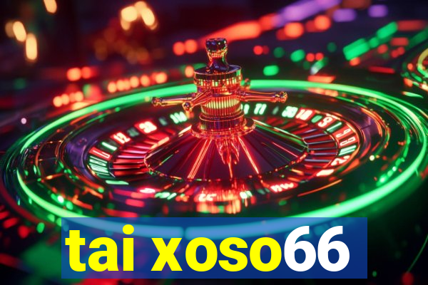 tai xoso66