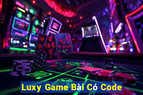 Luxy Game Bài Có Code