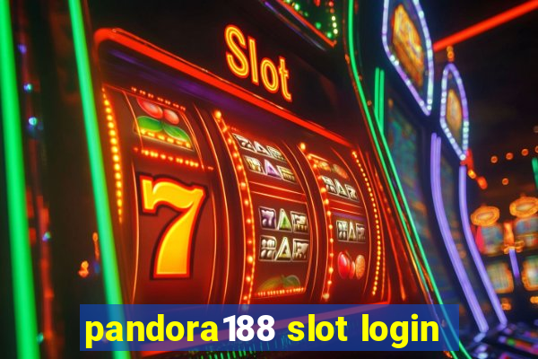 pandora188 slot login