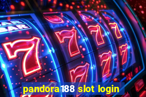 pandora188 slot login