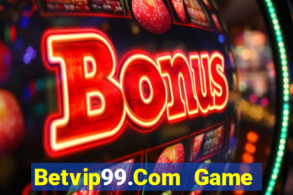 Betvip99.Com Game Bài 88Vin