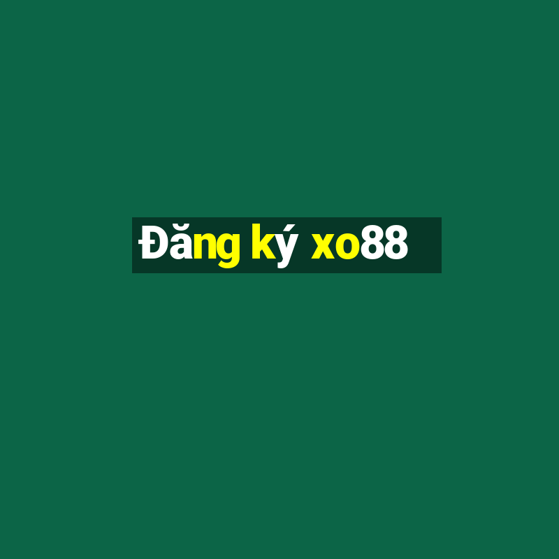 Đăng ký xo88