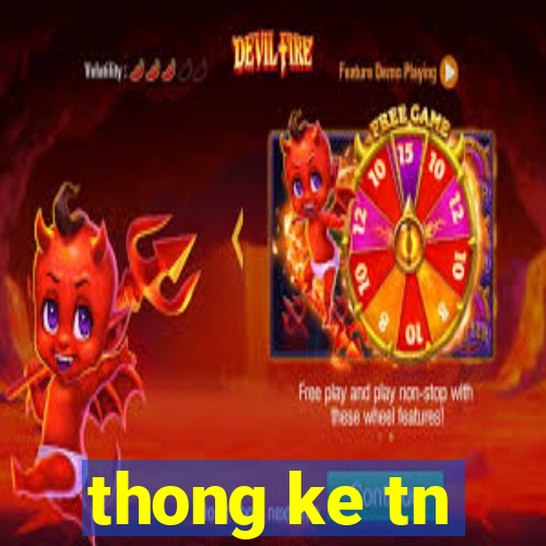 thong ke tn