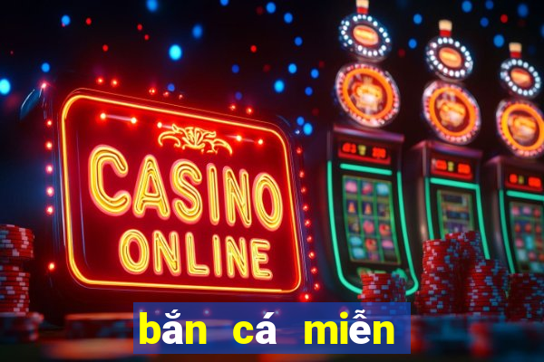 bắn cá miễn phí online