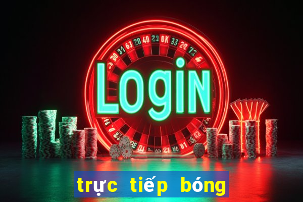 trực tiếp bóng đá hôm nay và ngày mai