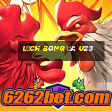 lịch bóng đá u23