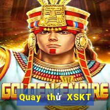 Quay thử XSKT ngày 4