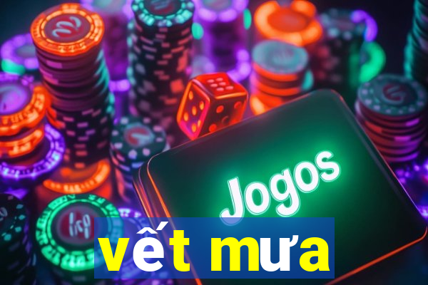 vết mưa