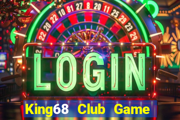 King68 Club Game Bài G52