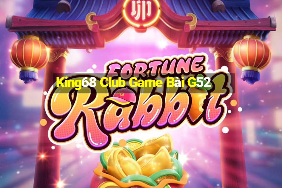 King68 Club Game Bài G52