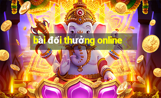 bài đổi thưởng online