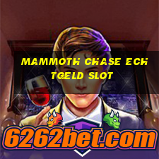 mammoth chase echtgeld slot