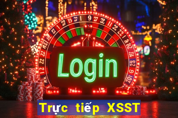 Trực tiếp XSST ngày 1