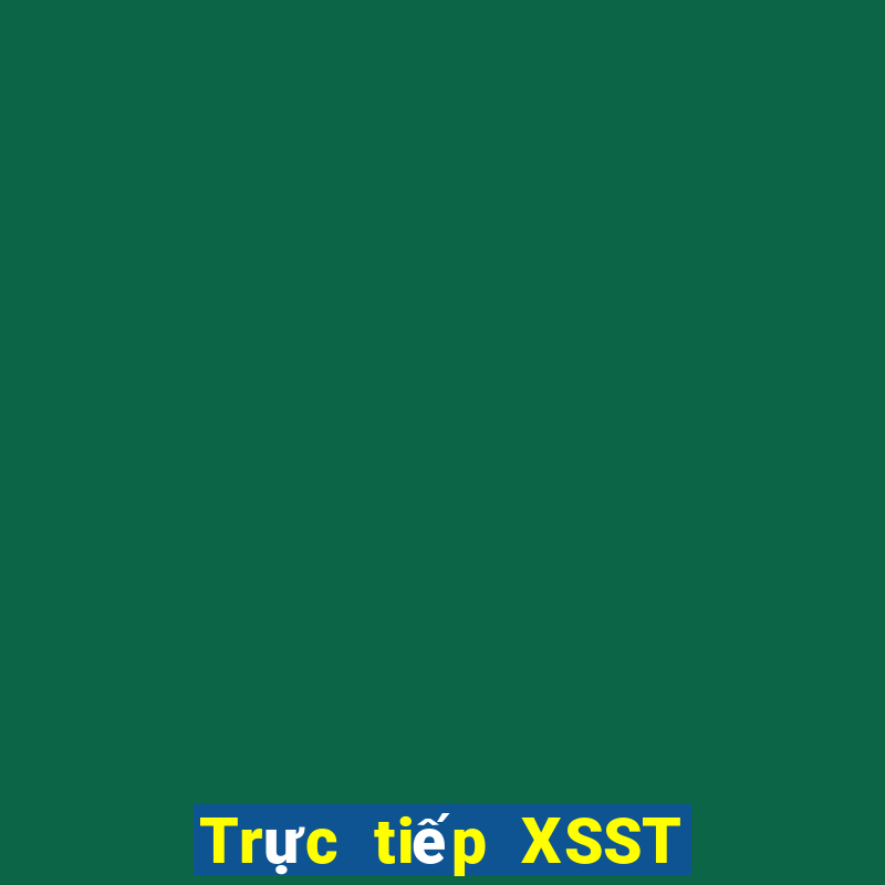 Trực tiếp XSST ngày 1