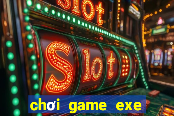 chơi game exe trên android