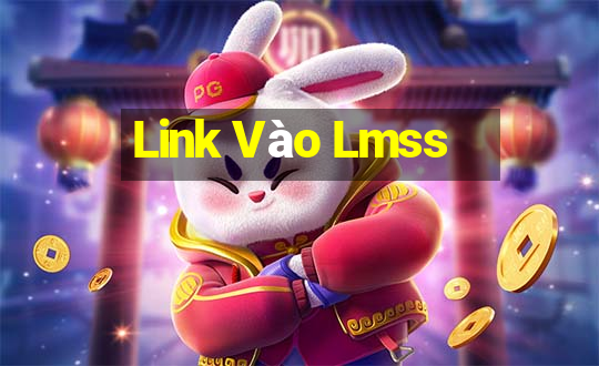 Link Vào Lmss