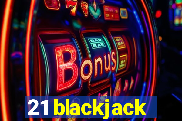 21 blackjack