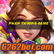 nhan thuong game