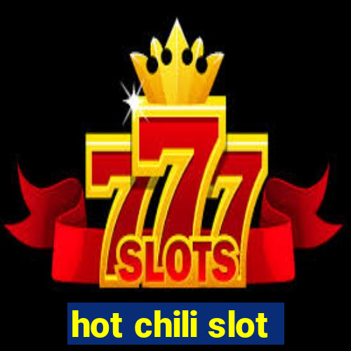 hot chili slot